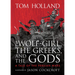The Wolf-Girl, the Greeks, and the Gods: A Tale of the Persian Wars