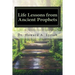 Life Lessons from Ancient Prophets