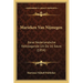 Marieken Van Nijmegen: Eene Nederlandsche Volkslegende Uit De 16 Eeuw (1854)