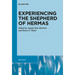 Experiencing the Shepherd of Hermas