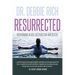 Resurrected: Overcoming Death, Destruction, and Defeat