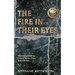 The Fire In Their Eyes