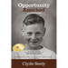 Opportunity Knocked in Yellowstone: How an Idaho Farm Boy Became a Builder and Advocate of West Yellowstone, Montana with 2022 and 2026 Epilogues