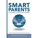 Smart Parents: Parenting for Powerful Learning