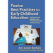 Twelve Best Practices for Early Childhood Education: Integrating Reggio and Other Inspired Approaches