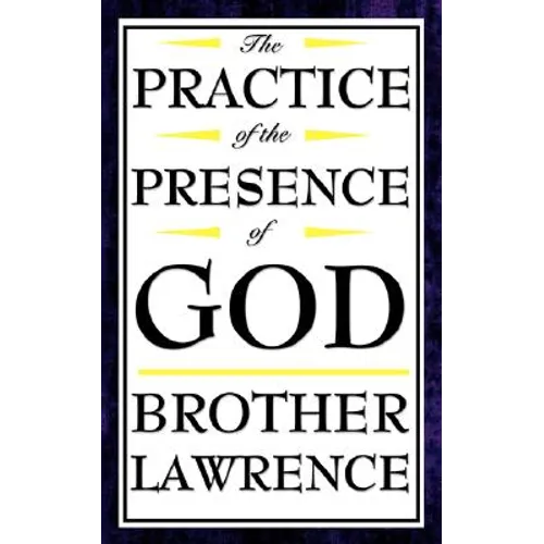 The Practice of the Presence of God