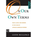 On Our Own Terms: Race, Class, and Gender in the Lives of African-American Women