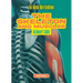 The Skeleton and Muscles: An Owner's Guide