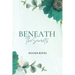 Beneath the Secrets