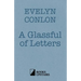 A Glassful of Letters