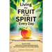 Living the Fruit of the Spirit Every Day