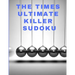 The times ultimate killer sudoku: 200 of the deadliest Sudoku puzzles, Easy to Very Hard Level, Giant Bargain Sudoku Puzzle Book,4 Books in 1
