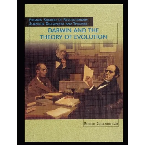 Darwin and the Theory of Evolution