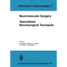 Neurovascular Surgery: Specialized Neurosurgical Techniques