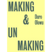 Making & Unmaking