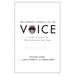 Owner's Manual to the Voice: A Guide for Singers and Other Professional Voice Users