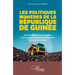 Les politiques minières de la République de Guinée: Permanence de l'extractivisme face aux dynamiques de redistribution de la rente minière