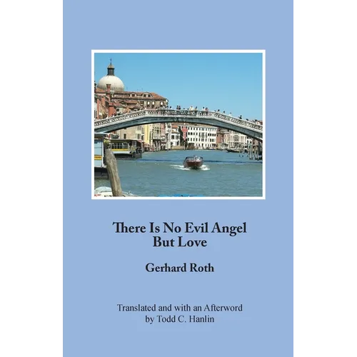 There Is No Evil Angel But Love