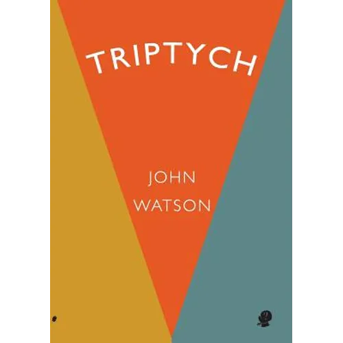 Triptych: Collected Works Volume 7