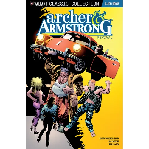 Valiant Classic Collection: Archer and Armstrong - Revival