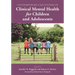 Contemporary Case Studies in Clinical Mental Health for Children and Adolescents