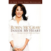 Inside My Heart: Choosing to Live with Passion and Purpose
