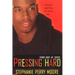 Pressing Hard: Perry Skky Jr. Series #2