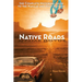 Native Roads: The Complete Motoring Guide to the Navajo and Hopi Nations
