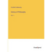 History of Philosophy: Vol. 1