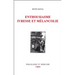 Enthousiasme, Ivresse Melancolie