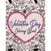 Valentine Day Coloring Book: Romantic Love Valentines Day Coloring Book Containing 50 Cute and Fun Love Filled Images: Hearts, Sweets, Cherubs, Doodli