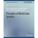 Principles of Blockchain Systems