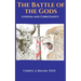 The Battle of the Gods: Atheism and Christianity