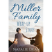 Miller Family Wrap-up Story