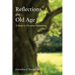 Reflections on Old Age: A Study in Christian Humanism