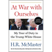 At War with Ourselves: My Tour of Duty in the Trump White House