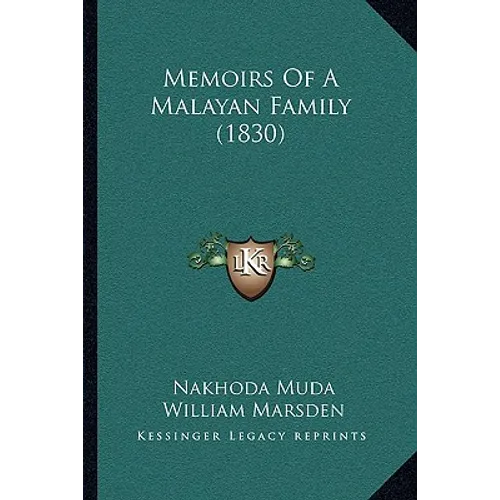 Memoirs Of A Malayan Family (1830)