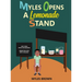 Myles Opens A Lemonade Stand
