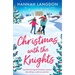 Christmas with the Knights: A Perfectly Feel-Good Christmas Romance That Will Put a Smile on Your Face