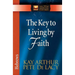 The Key to Living by Faith: Hebrews
