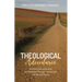 Theological Adventures