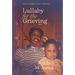 Lullaby for the Grieving