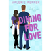 Dining for Love: A Small Town Romantic Comedy