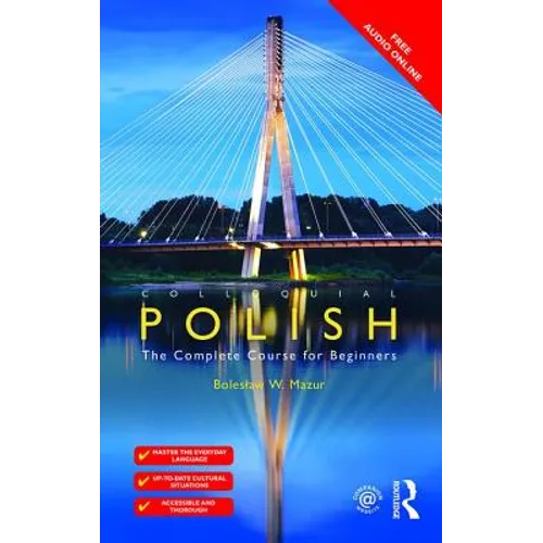 Colloquial Polish: The Complete Course for Beginners