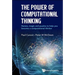 The Power of Computational Thinking