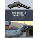 The Beretta M9 Pistol