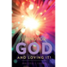 Living for God and Loving It!