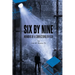Six by Nine: Memoirs of a Corrections Officer