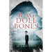 Rag Doll Bones: A Northern Michigan Asylum Novel