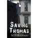 Saving Thomas